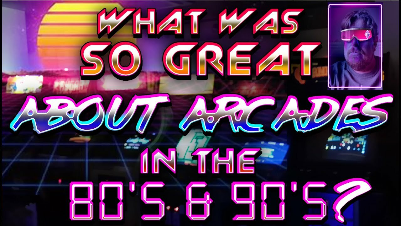 Plus d’informations sur « What Was So Great About Arcades in the 80's & 90's? »